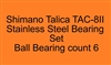 Shimano Talica TAC-8II Stainless Steel Bearing Set, ABEC357.