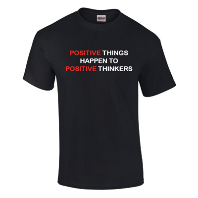 Positive Things T-Shirt Adult