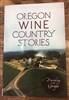 Oregon Wine Country Stories