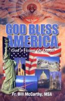 God Bless America, God's Vision Or Ours? by Fr. Bill McCarthy