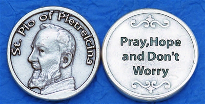 Pray, Hope and Don't Worry St. Padre Pio Pocket Token (Coin) 171-25-0014