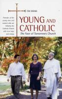 Young and Catholic: The Face of Tomorrow's Church by Tim Drake