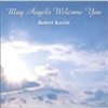 May Angels Welcome You, CD
