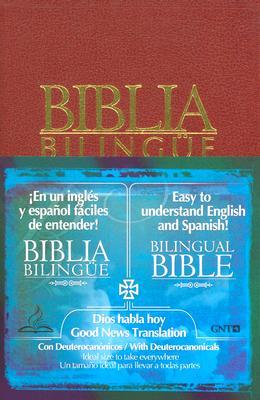 Bilingual Bible / Biblia Bilingue (GNT)  Traduccion La Buena Nueva