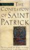 The Confession of Saint Patrick translated by John Skinner