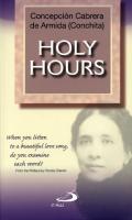 Holy Hours by Concepcion Cabrera de Armida