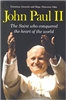 John Paul II: The Saint who Conquered the Heart of the World