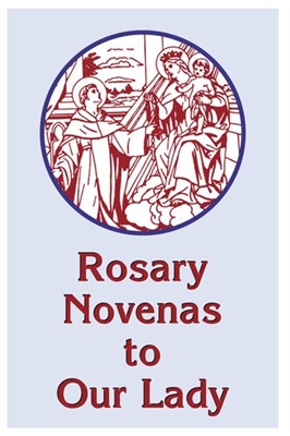 Rosary Novenas to Our Lady by Charles Lacey