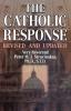 The Catholic Response, Revised and Updated by Peter M. J. Stravinskas