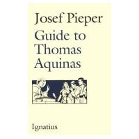 Guide to Thomas Aquinas, Josef Pieper