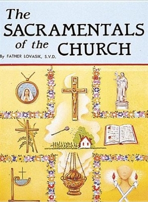 St. Joseph Picture Book Series: The Sacramentals of the Church 396