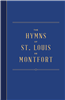 the Hymns of St. Louis Marie De Montfort
