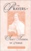 The Prayers of Saint Therese of Lisieux translated by Aletheia Kane, paperback 121 pages