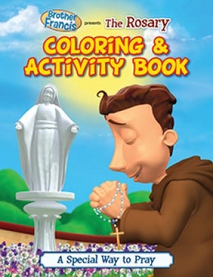 The Rosary Coloring and Activity Book: A Special Way to Pray