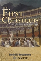 The First Christians by Gerard Verschuuren