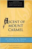 Ascent Of Mount Carmel-John of the Cross by Henry L. Carrigan JR.