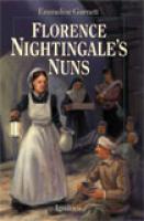 Florence Nightingale's Nuns by Emeline Garnett