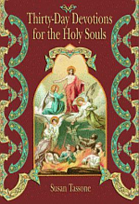 Thirty-Day Devotions for the Holy Souls