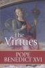 The Virtues by Pope Benedict XVI
