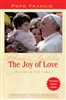 The Joy Of Love: On Love in the Family, by Pope Francis