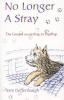 No Longer a Stray, the Gospel According to PupPup, by Terry Deffenbaugh