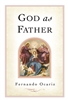 God as Father by Fernando Ocariz