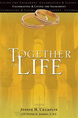 Together for Life by Joseph M. Champlin