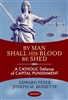 By Man Shall His Blood Be Shed by Edward Feser and Joseph M. Bessette