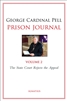 George Cardinal Pell Prison Journal Volume 2 The State Court Rejects the Appeal