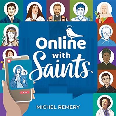 Online with Saints by Michel Remery