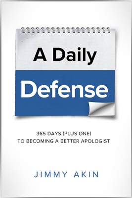 A Daily Defense: 365 Days (Plus One) To Becoming A Better Apologist