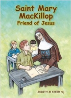 Saint Mary MacKillop: Friend of Jesus