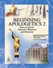 Beginning Apologetics 2 by Fr. Frank Chacon - Softcover, 40 pp.