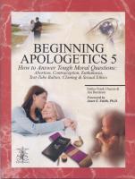 Beginning Apologetics 5: How to Answer Tough Moral Questions by Fr. Frank Chacon - Softcover book, ~40 pp.