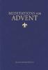 Meditations for Advent by Bishop Jacques Benigne Bossuet