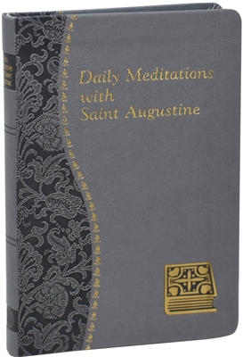 Daily Meditations with Saint Augustine 176/19