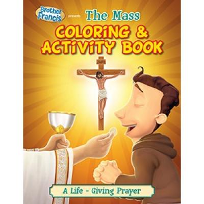 The Mass: A Brother Francis Coloring & Activity Book