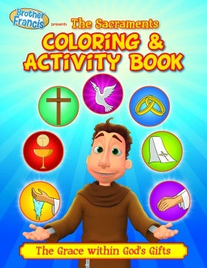 The Sacraments Coloring and Activity Book: The Grace within God's Gifts
