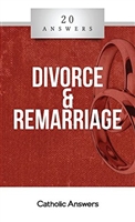 Divorce and Remarriage: 20 Answer by Jim Blackburn