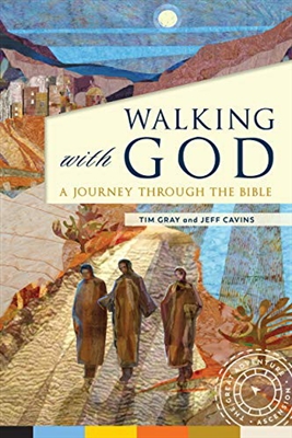 Walking With God: A Journey through the Bible, By Tim Gray, Ph.D. and Jeff Cavins