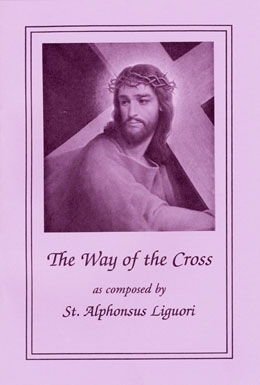 The Way of the Cross Large Print as composed by St. Alphonsus Liguori