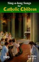 Sing-a-long Songs for Catholic Children--DVD