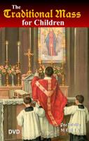 The Traditional Mass for Children DVD