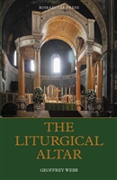 The Liturgical Altar by Geoffrey Webb