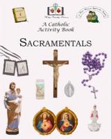 Sacramentals:  A Catholic Activity Book
