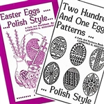 Easter Eggs Polish Style and Two Hundred and One Egg Patterns