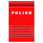 Polish Handy "Extra" Dictionary: Contains a basic English-Polish dictionary with the most common phrases and expressions listed by key words, a Polish-English list of Subjects, a Reference on numbers, time, and measurements, and much more!