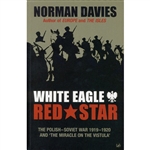A masterly account of the surprisingly little-known Polish-Soviet War of 1919-20, a decisive battle that largely determined the course of European history for the next twenty years. In White Eagle, Red Star, distinguished historian Norman Davies gives us
