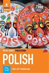 The Rough Guide Polish Phrasebook is the definitive phrasebook to help you make the most of your time in Poland. Whether you want to book a hotel room, ask what time the train leaves or buy a drink from the bar, this new phrasebook has a dictionary of o