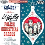 Koledy -  Li'l Wally Sings Polish Christmas Carols